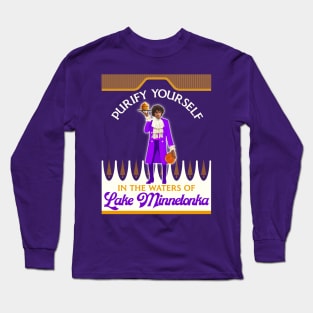 Purify Yourself In The Waters Of Lake Minnetonka (Dark) Long Sleeve T-Shirt